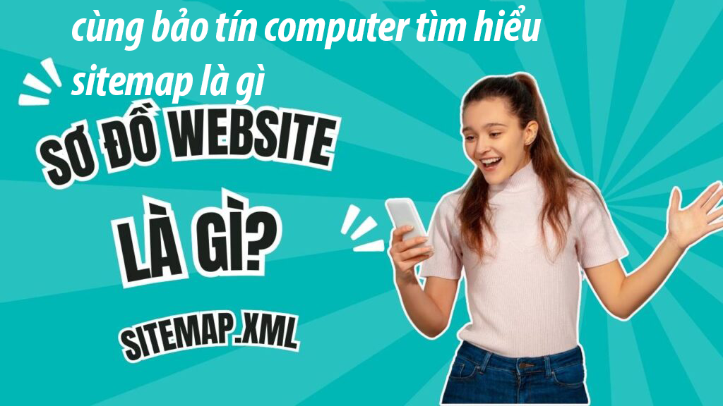 Cách tạo sitemap cho website của bạn